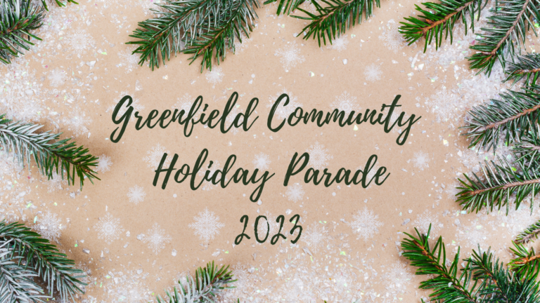 Join us for the Greenfield Holiday Parade!