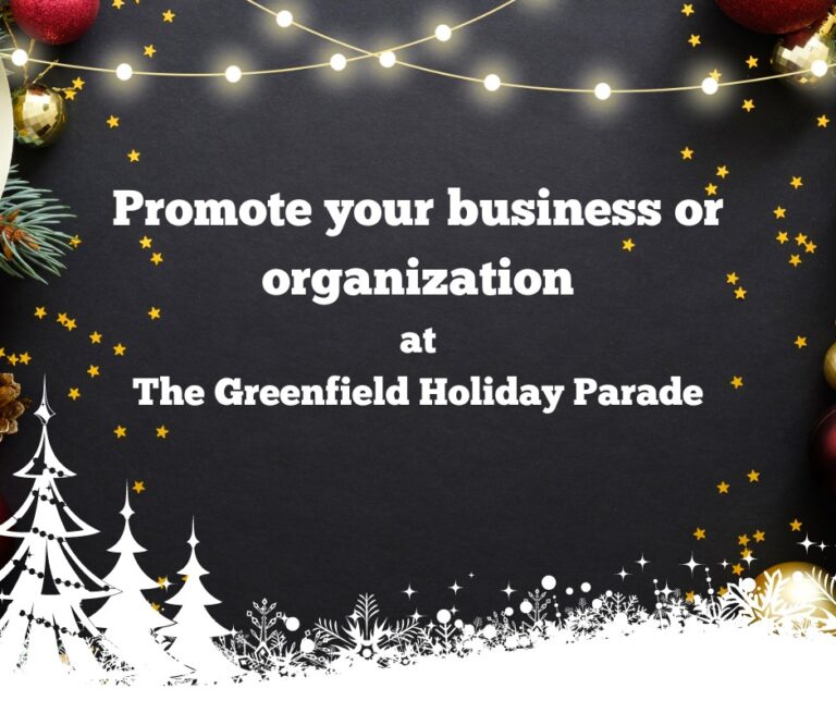 Participate in the 2023 Greenfield Holiday Parade